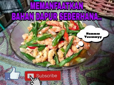 1 ikat kacang panjang 16 butir telur puyuh 5 tahu bumbu halus : Resep Masak Kacang Panjang Tempe - Masak Memasak