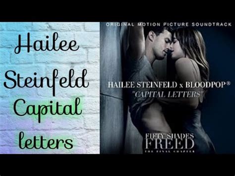 Traduisez des textes avec la meilleure technologie de traduction automatique au monde, développée par les proper nouns start with a capital letter. Capital Letters de Hailee Steinfeld [Fifty shades freed ...