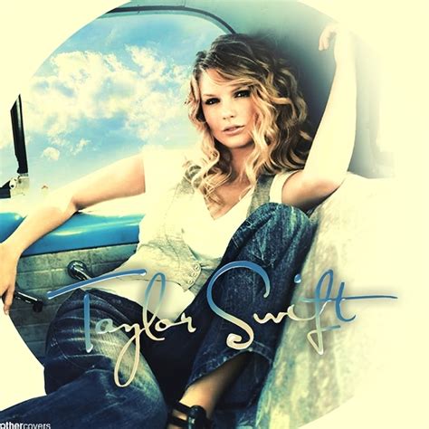 Taylor swift packed up her bags and moved to nashville, tennessee at the tender age of 14 to pursue her love for country music. Taylor Swift FanMade Album Cover - Taylor Swift (album ...