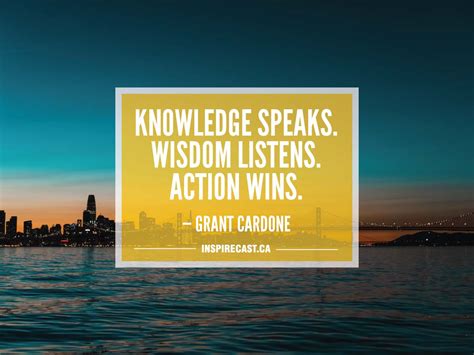 It is the province of knowledge to speak, and it is the privilege of wisdom to. Knowledge speaks… | InspireCast