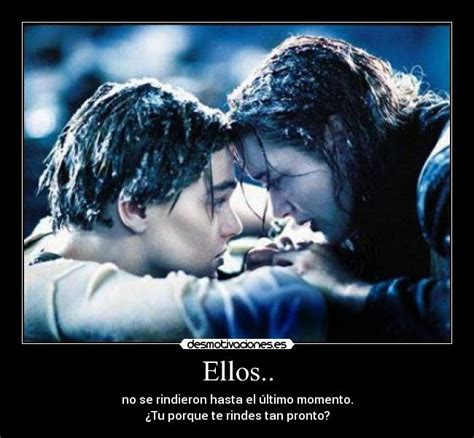 Keep calm and have fun. Imágenes y Carteles de TITANIC Pag. 28 | Desmotivaciones