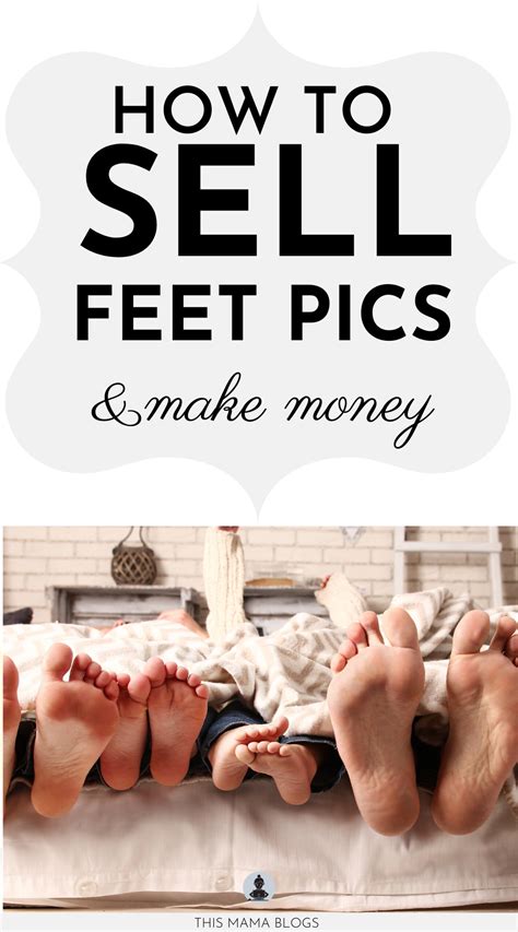 How to make big $$$ selling feet pics подробнее. Pin on Extra Income Ideas