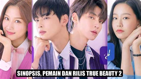 The reason for the belief was because it was now too long since it was first released in 2002. True Beauty Season 2: Sinopsis, Pemain dan Tanggal Rilis 🎥 ...