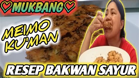 Taruh adonan kedalam baskom dan tutup permukaan. ♡MUKBANG♡ Resep dan Cara membuat Bakwan Sayur / Bala bala Ala Keke Manado - YouTube