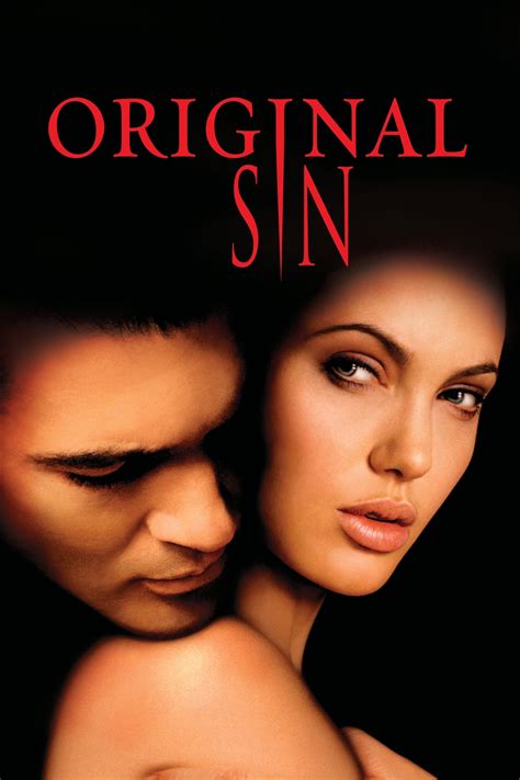 Explore an open world and interact with everything and everyone you see. Original Sin (2001) - Posters — The Movie Database (TMDb)