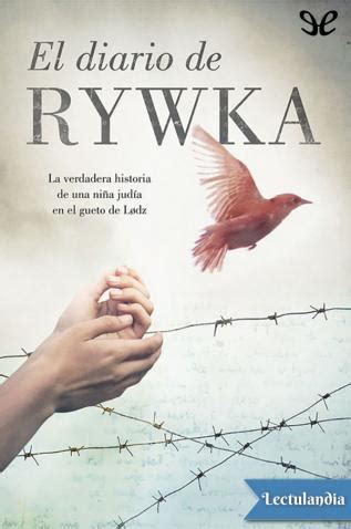 El diario de lola autor: 🥇 Descargar El diario de Rywka de Rywka Lipszyc en ePub y ...