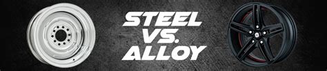 Although aloy looks younger rather than older. Steel vs. Alloy Wheels - a full comparison