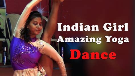 Indian girls dance updated their status. Indian Girl Amazing Yoga Dance - Red Pix - YouTube