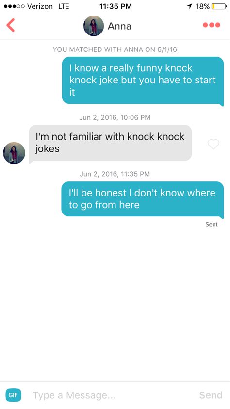 Knock, knock jokes are cheesy, silly, goofy and great to have a laugh about. I tried to use that knock knock anti joke : Tinder