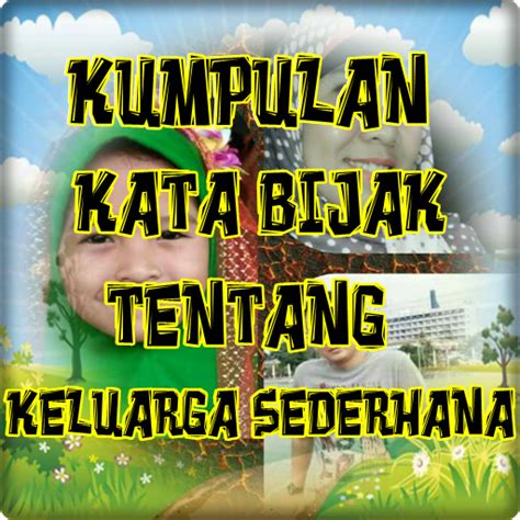 Pada kesempatan ini mimin mau curhat nih, sekalian mengabadikan rasa yang saya harap hanya sekali seumur yaitu tentang perasaan patah hati dan kecewa yang mendera. Download Kumpulan Kata Bijak Tentang Keluarga Sederhana ...
