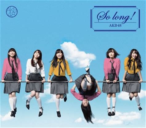 Xs longan được xổ trực tiếp vào lúc 16h15 mỗi thứ 7 hàng tuần. AKB48、新シングル"So long !"のジャケット公開! PVは大林宣彦が監督 ｜ ガジェット通信 GetNews