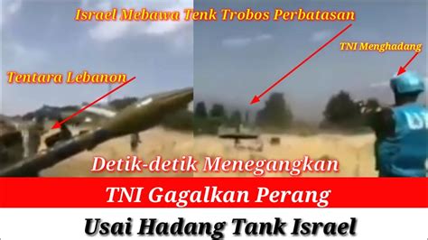 Senin, 20 april 2020 | 20:40 wib. Viral Prajurit TNI Detik-Detik Hadang Tank Israel - YouTube