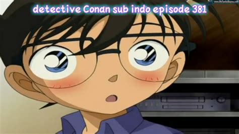 Tv sub released on november 13, 2018 · 65464 views · posted by joker · series detective conan. sub indo detective Conan~duel analisi~ - YouTube