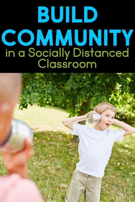 Cooperative learning is possible, even in a socially distanced classroom. How To Build Community in the Socially Distanced Classroom ...