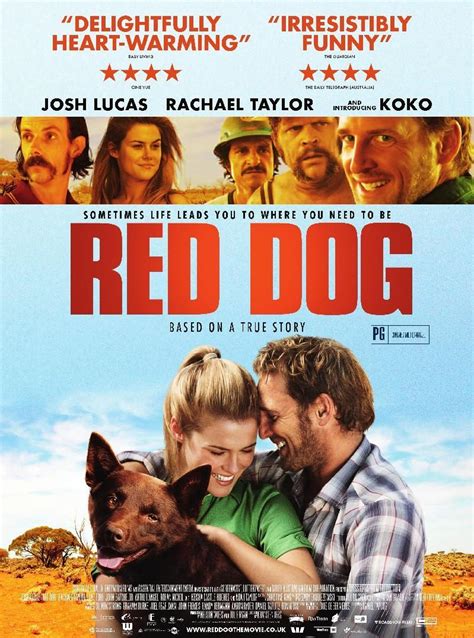 It's set in the starkly beautiful australian outback; Red Dog (2011) - FilmAffinity