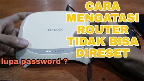 Maybe you would like to learn more about one of these? Cara mengatasi router TP-LINK tidak bisa direset - YouTube