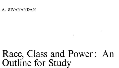 It is racism in substance, but xeno in form. Institutional Racism - A Sivanandan