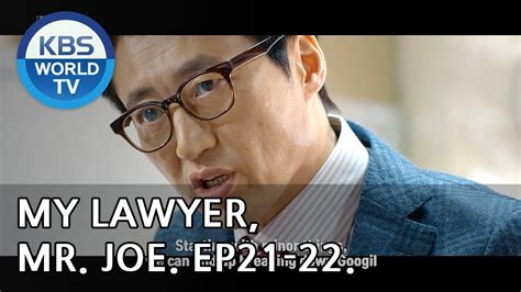 The second season of the drama titled my lawyer, mr. My Lawyer, Mr. Joe 2 I 동네변호사 조들호2: 죄와벌 Ep.21-22 Preview ...