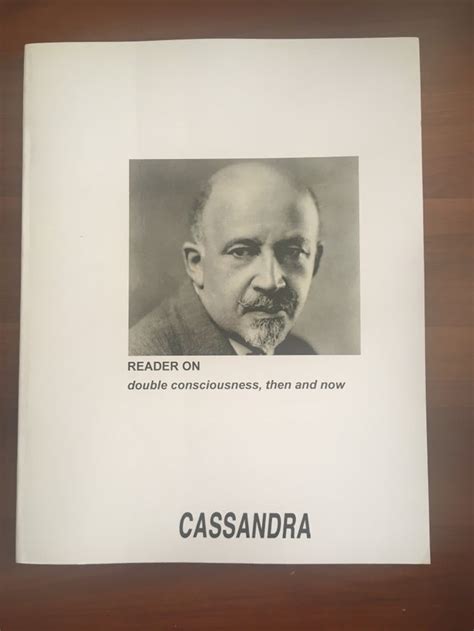 Its county seat is orange. Reader on the Double Consciousness Then and Now