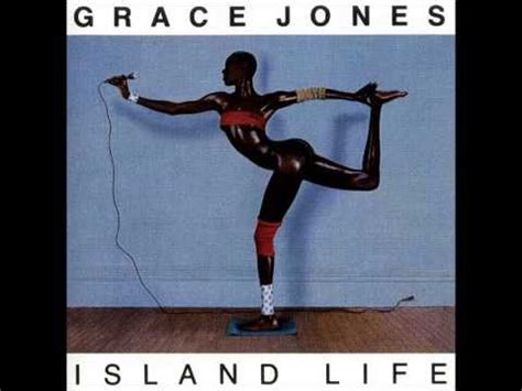 Island life is a compilation album by grace jones released in december 1985, summing up the first nine years of her musical career. Grace Jones 'Island Life' - 4 - Private Life - YouTube