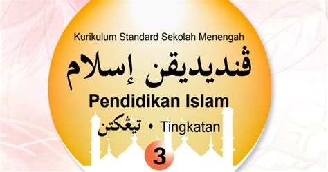 Konsep pendidikan islam ialah konsep pendidikan rabbani yang bersumberkan bimbingan ilahi. Buku Teks Pendidikan Islam Tingkatan 3 KSSM PDF Download ...