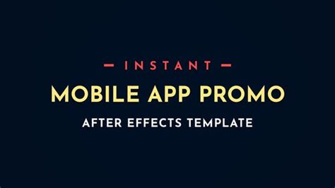 Impressive, customizable, easy to integrate. Instant App Promo Mobile After-Effects Video Template ...