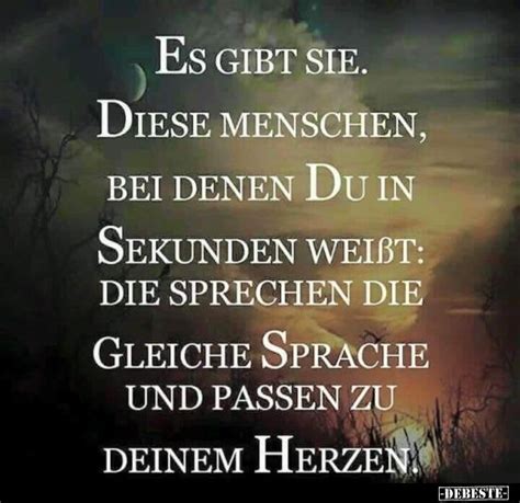 Ein seelenverwandter ist kein mensch, der so spricht wie du, sondern ein mensch, der so fühlt wie du. Es gibt sie. Diese Menschen, bei denen Du in Sekunden ...