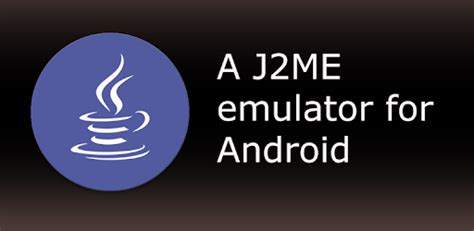 Loader j2me emulator for android that allows you to run j2me (java 2 micro edition) application for android. J2ME Loader - Apps on Google Play