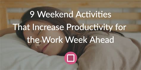 Activity weekend breaks in the uk. 9 Weekend Activities That Increase Productivity for the ...