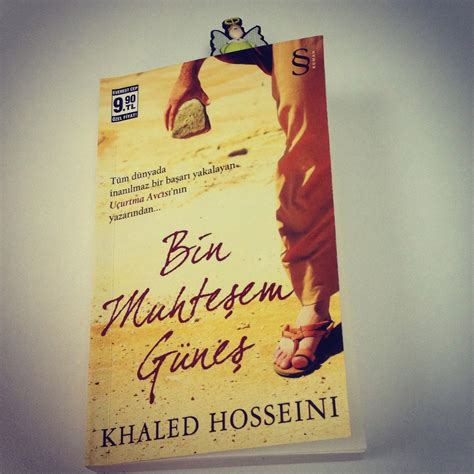 Bin muhteşem güneş, adlı romanda yazar, doğduğu topraklardaki yaşanan dramları küçük yaşta evlendirilen i̇kinci romanı bin muhteşem güneş 22 mayıs 2007 tarihinde satılmaya başlanmıştır. Kitap Böceğim: Bin Muhteşem Güneş- Khaled Hosseini