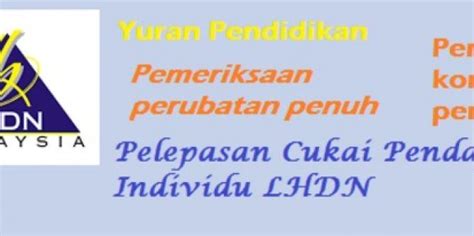 Eloklah mula buat perancangan bayaran cukai untuk tahun 2017 ni. Pelepasan Cukai Pendapatan Individu LHDN | Sekiranya anda ...