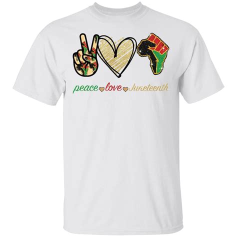 Download Peace love Juneteenth shirt, hoodie, long sleeve