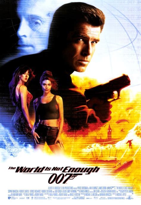 Whilst mi6 comes under attack, 007 must track down and destroy the threat, no matter how personal the cost. Poster for THE WORLD IS NOT ENOUGH (1999). | James bond ...