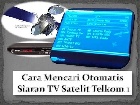 1.3 cara mencari chanel di tv samsung led dan lcd. Cara mencari otomatis siaran TV satelit telkom - YouTube