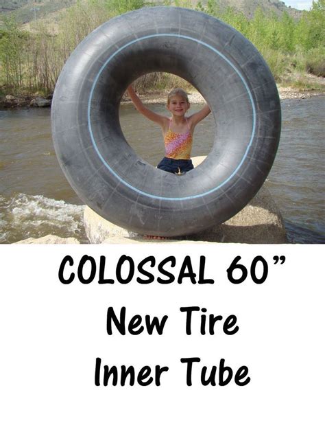 Try our tubes for a good snow ride or river float. COLOSSAL HUGE Inner Tubes Rafting Tubes, River Tubes, Snow ...