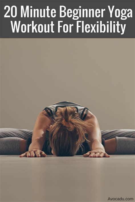 See more ideas about yoga, partner yoga, yoga for kids. 20 Minute Beginner Yoga Workout For Flexibility | Beginner ...