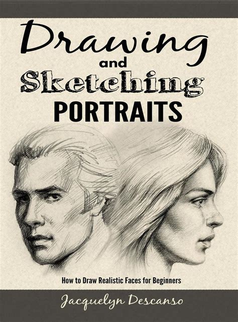 This drawing tutorial gives you 8 helpful tips to improve your drawing and to learn how to draw a better realistic portrait and. Drawing and Sketching Portraits: How to Draw Realistic Faces for Beginners by Jacquelyn Descanso ...