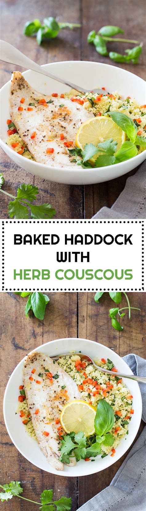 This healthy dinner option is easy to make in just 15 minutes! Baked Haddock with Herb Couscous - Green Healthy Cooking ...