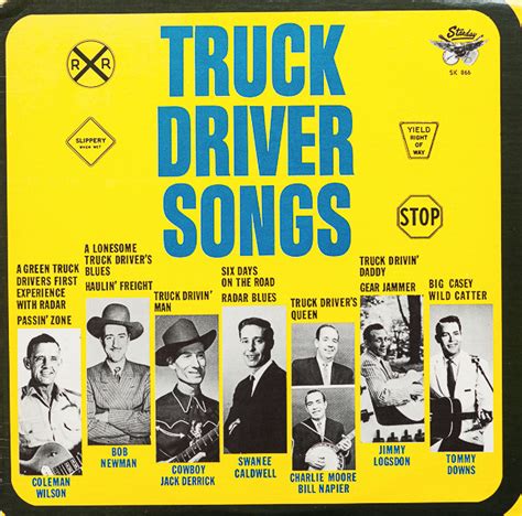Almost as american as the truck is the truck song. Truck Driver Songs (Vinyl) | Discogs