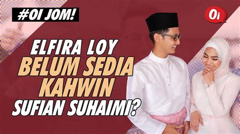 Suhaimi bersama keluarga rela tular jika kisah mereka jadi pengajaran. Elfira Loy Belum Sedia Kahwin Sufian Suhaimi? - YouTube