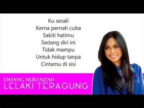 Masih masih detak yang sama tiada yang berubah masih masih tegar yang sama akankah dia tersedar. Dayang Nurfaizah Lelaki Teragung LIRIK - YouTube