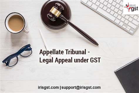 A a court of first instance. GST Appellate Tribunal - Legal Appeal under GST