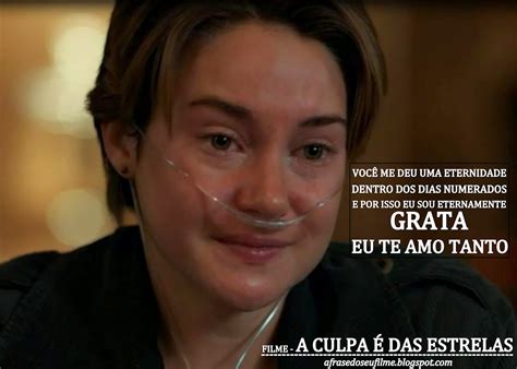 Curiosidades sobre a culpa das estrelas. Frase Do Filme A Culpa É Das Estrelas