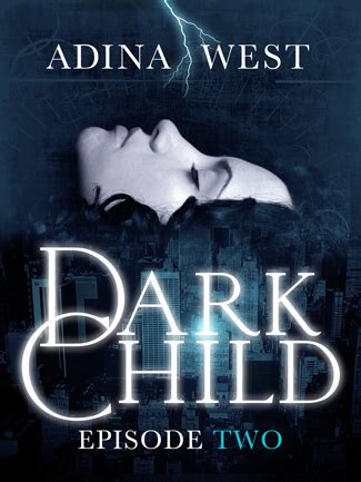 Select from premium sienna west of the highest quality. Dark Child | Adina West