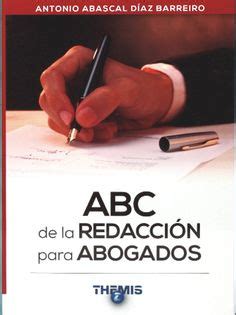 Es justo decir que el libro es una obra maestra tiene un conjunto de informaciones y tecnicas que poniendolas en practica podremos descubrir realmente los relevante de la aplica las 22 leyes en la redacción del libro. 8 libros básicos para comenzar a ejercer la abogacía ...