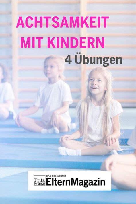 Die 406 besten Bilder von ACHTSAMKEIT || mit Kindern ...