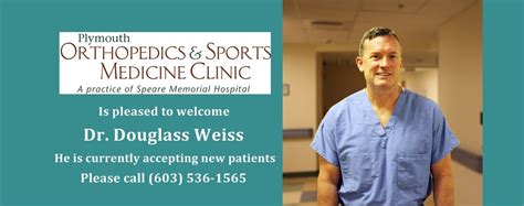 Our seven highly trained physicians have more than seventy years combined experience in treating orthopedic patients. Dr. Doug Weiss joins Speare and Plymouth Orthopedics ...