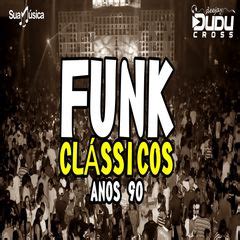 Maybe you would like to learn more about one of these? BAILE FUNK ANOS 90 - CLASSICOS SEM VINHETAS - Funk - Sua ...