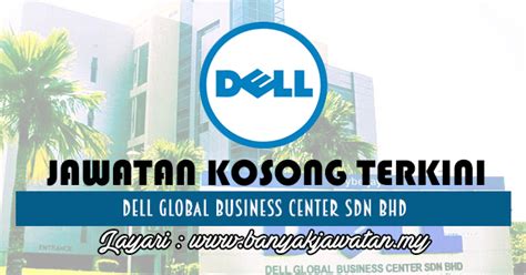 , penang, pay attention to the streets that are located nearby: Jawatan Kosong di Dell Global Business Center Sdn Bhd - 4 ...