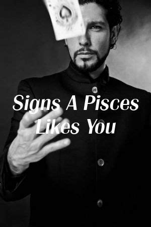 They need a loyal and loving companion which they can easily find in these signs. Presents Signs a Pisces Likes You | Taurus woman, Virgo men